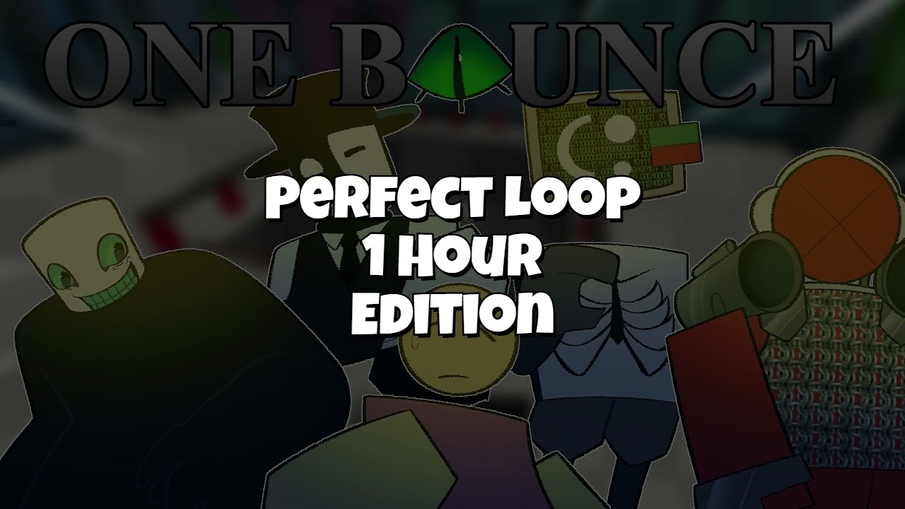 ONE BOUNCE - 8 Killers vs 1 Civilian LMS Theme | Die Of Death Perfect loop [1 hour]