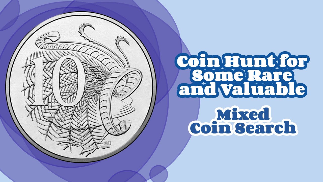 Coin Hunt for Some Rare and Valuable (Mixed Coin Search)