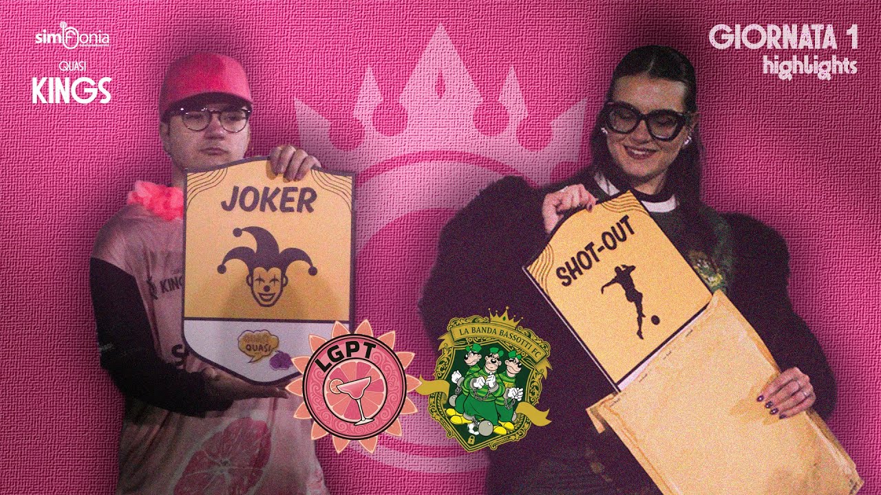 SimFonia QUASI KINGS - FASE A GIRONI: LGPT vs BANDA BASSOTTI
