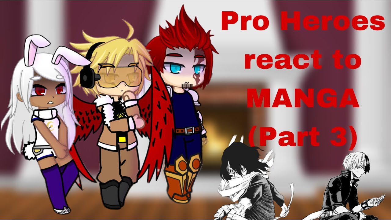 Pro Heroes react to manga // 3/? // GC // Smol Yeager