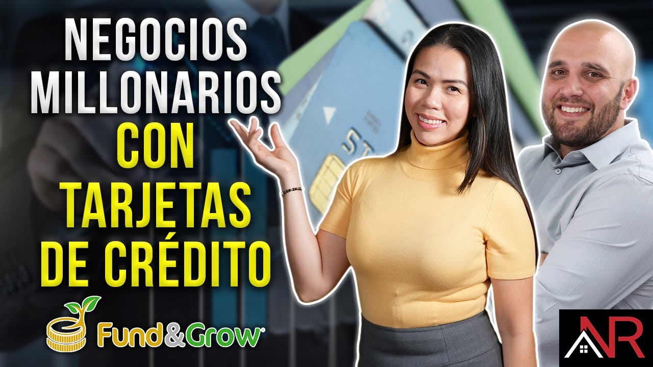 ¿Cómo Los Negocios Millonarios Son Creados y Financiados Con Tarjetas De Crédito? (Fund & Grow) 💚