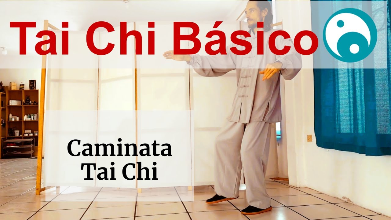 Tai Chi B&aacute;sico Caminata Tai Chi