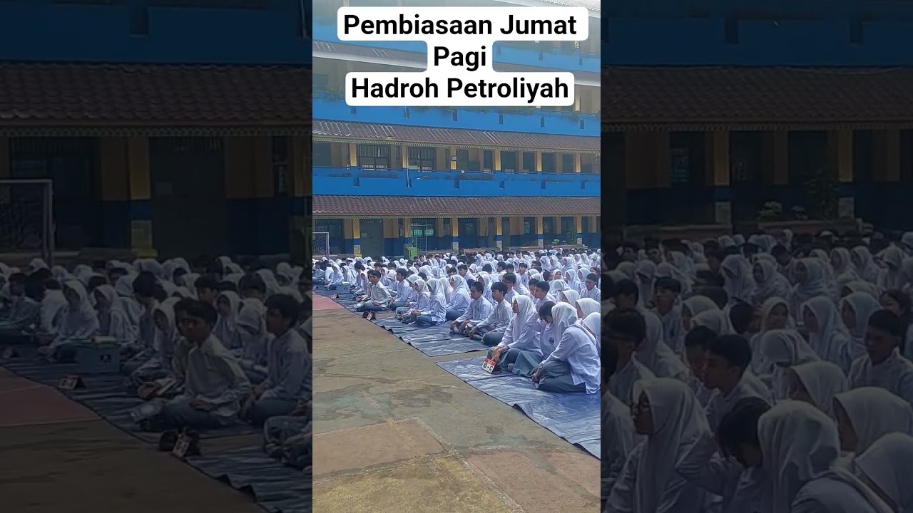 Pembiasaan Jumat Pagi Bersama Hadroh Petroliyah #sekolah #pelajaranagama #pendidikan #petrol