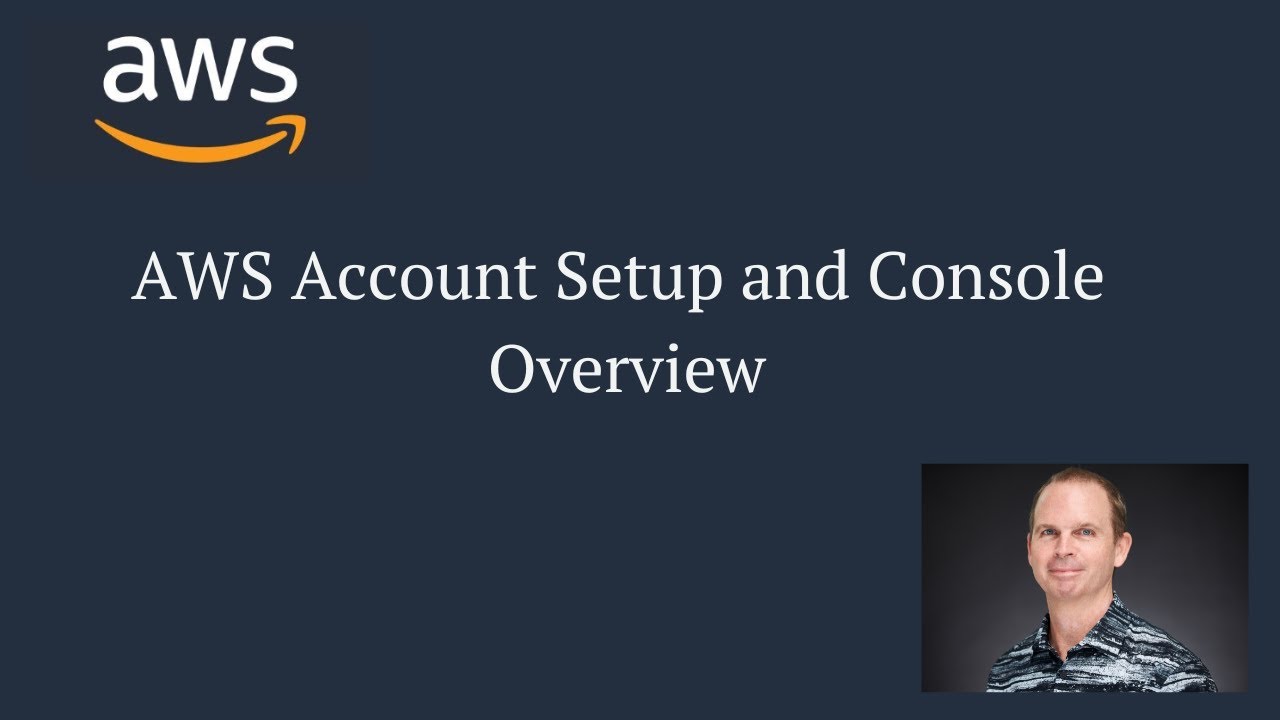 Setup an AWS Account and get a look at the Console