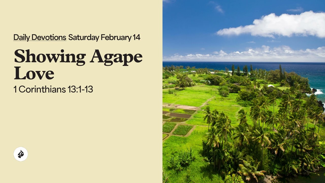 Showing Agape Love &ndash; Daily Devotional