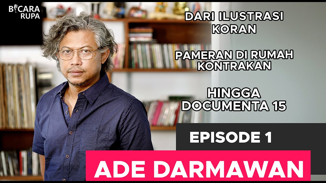 #BicaraRupa | Eps. 1 Ade Darmawan