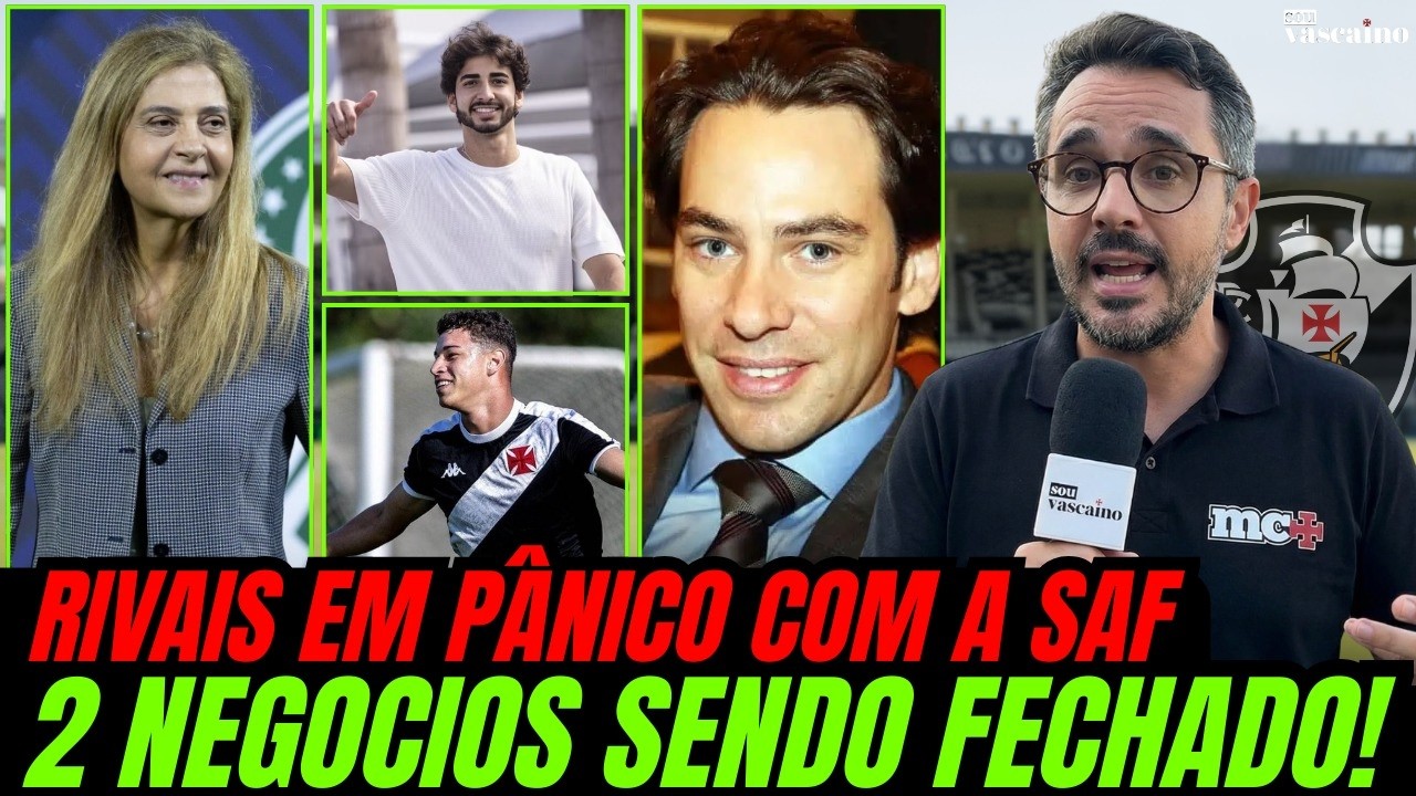 OS ANTIS VÃO ENTRAR EM PÂNICO COM A SAF DO VASCO! 2 NEGÓCIOS SENDO FECHADOS!