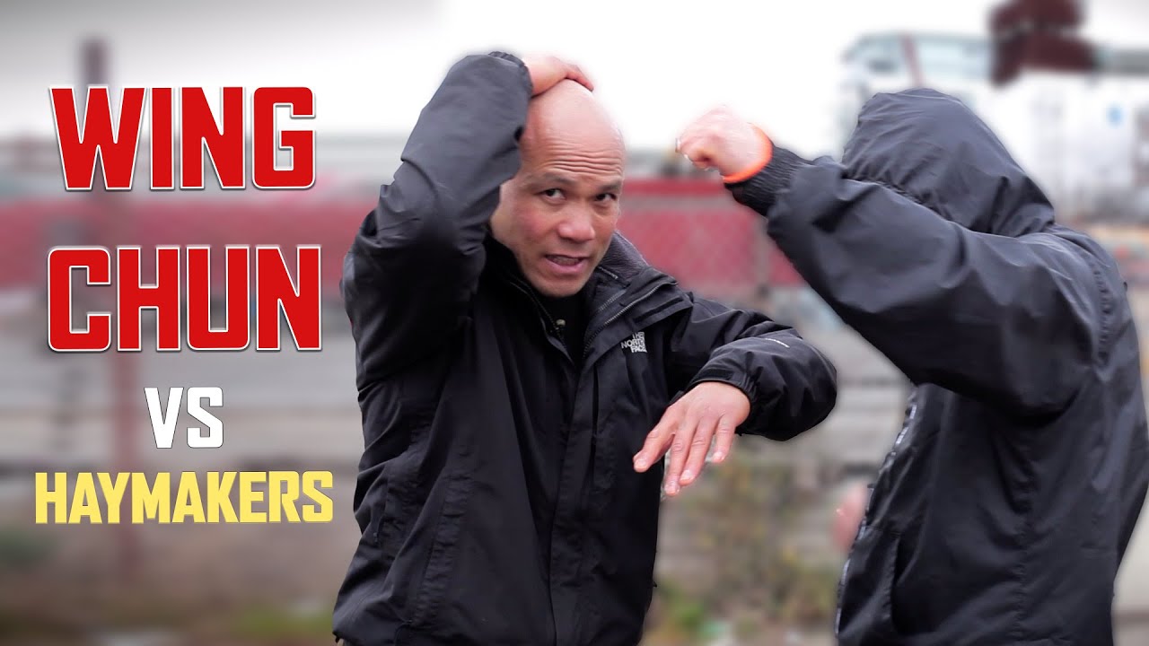 Blocking techniques Wing Chun vs  Haymakers