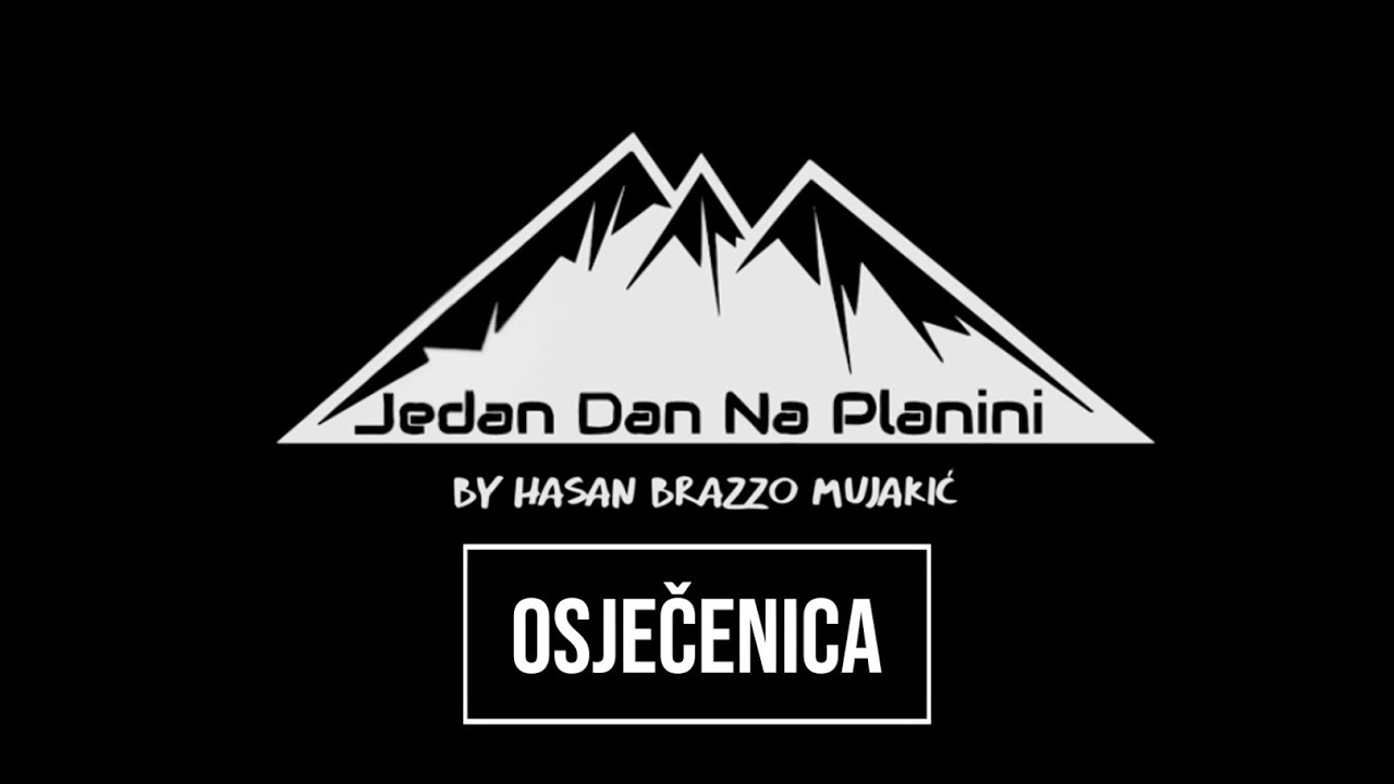 Jedan dan na planini - Epizoda 1: Osječenica
