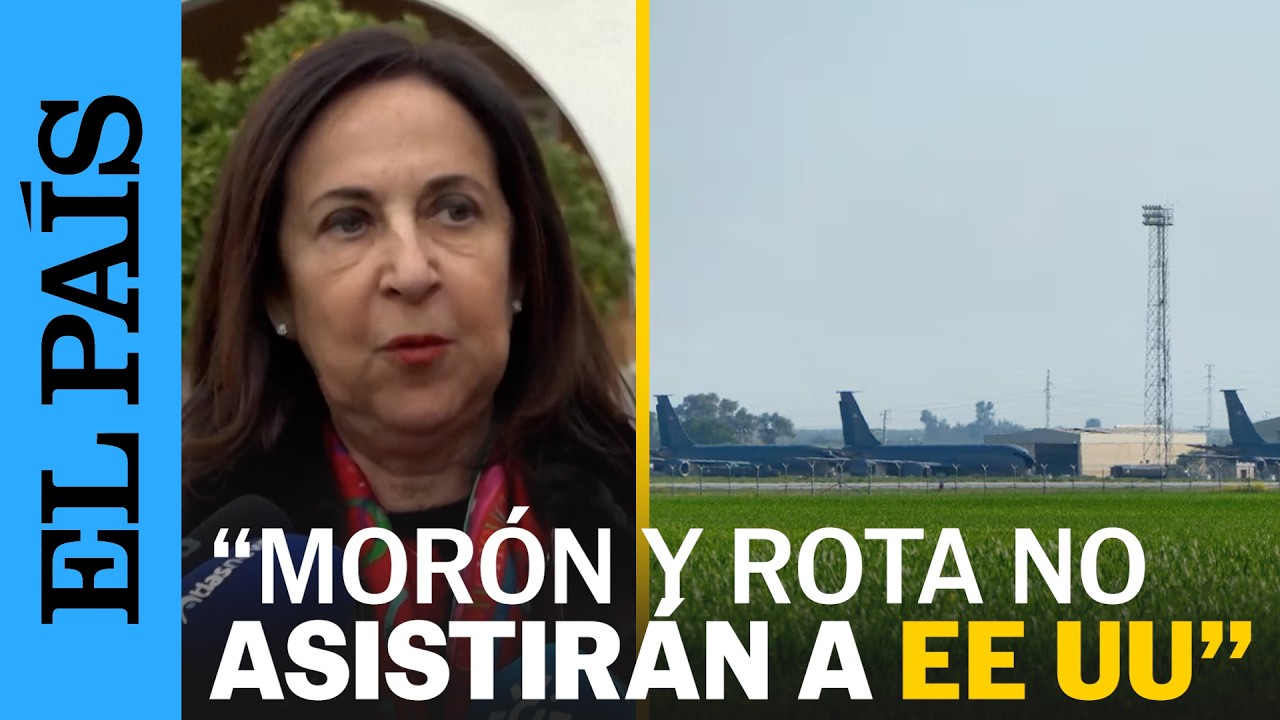 ATAQUE IRÁN | ESPAÑA niega que bases de MORÓN y ROTA asistan a EE UU | EL PAÍS