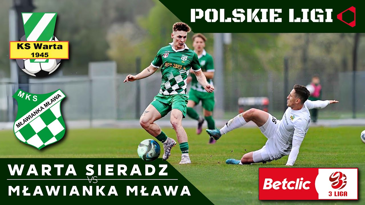 3 LIGA LIVE: WARTA SIERADZ - MŁAWIANKA MŁAWA