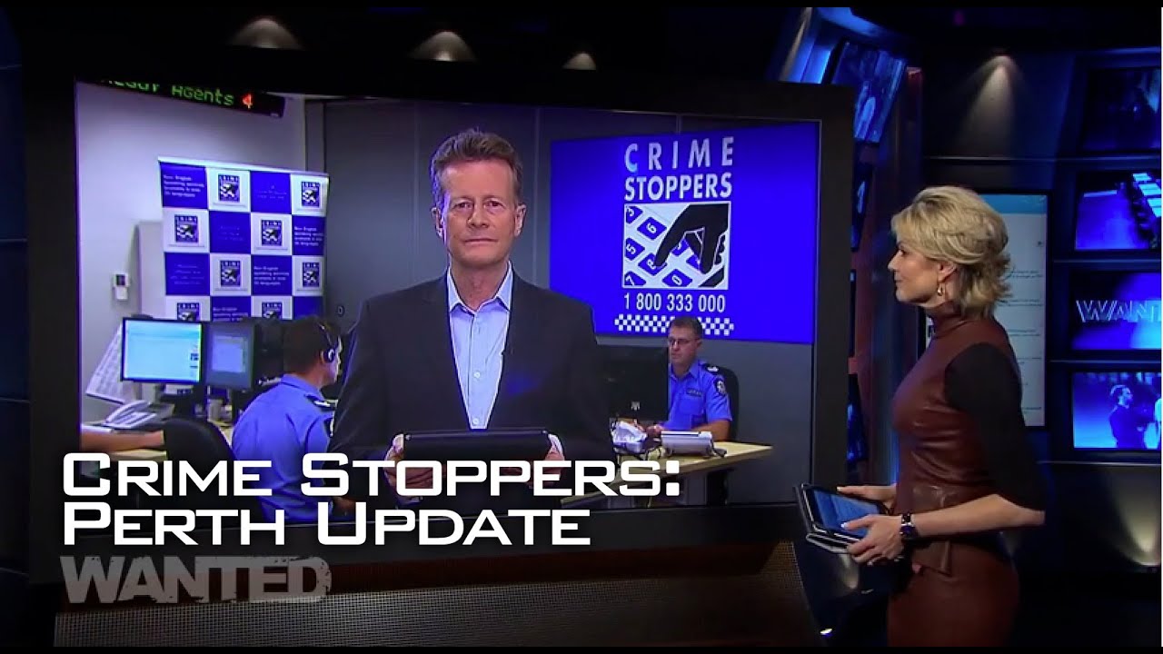 Crime Stoppers | Perth Update | WANTED
