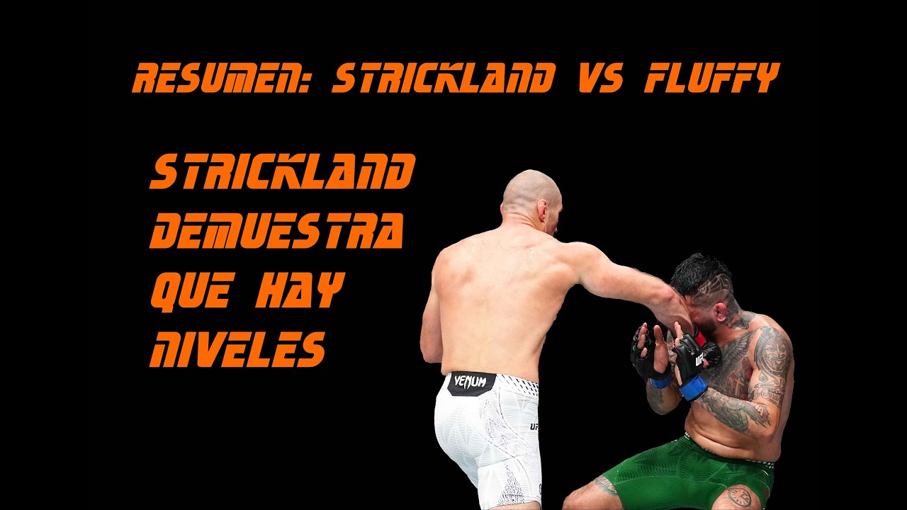 Resumen WOW Bilbao y UFC Fight Night | Strickland anula a Fluffy Hernández