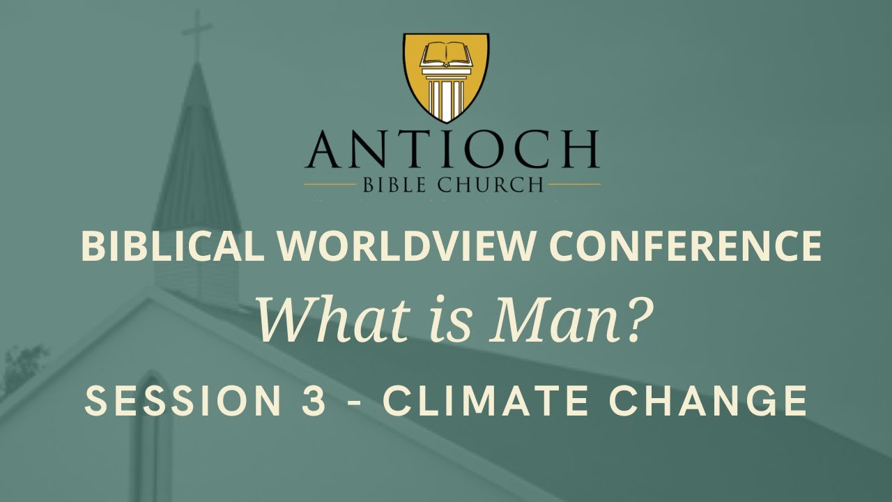 Climate Change or Climate Con? [ Biblical Worldview Conference 2022 ] by Mark Christopher