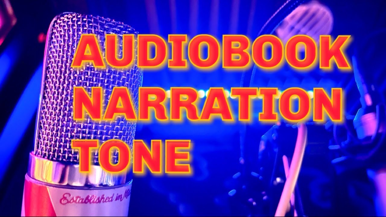 Audiobook Narration Tone