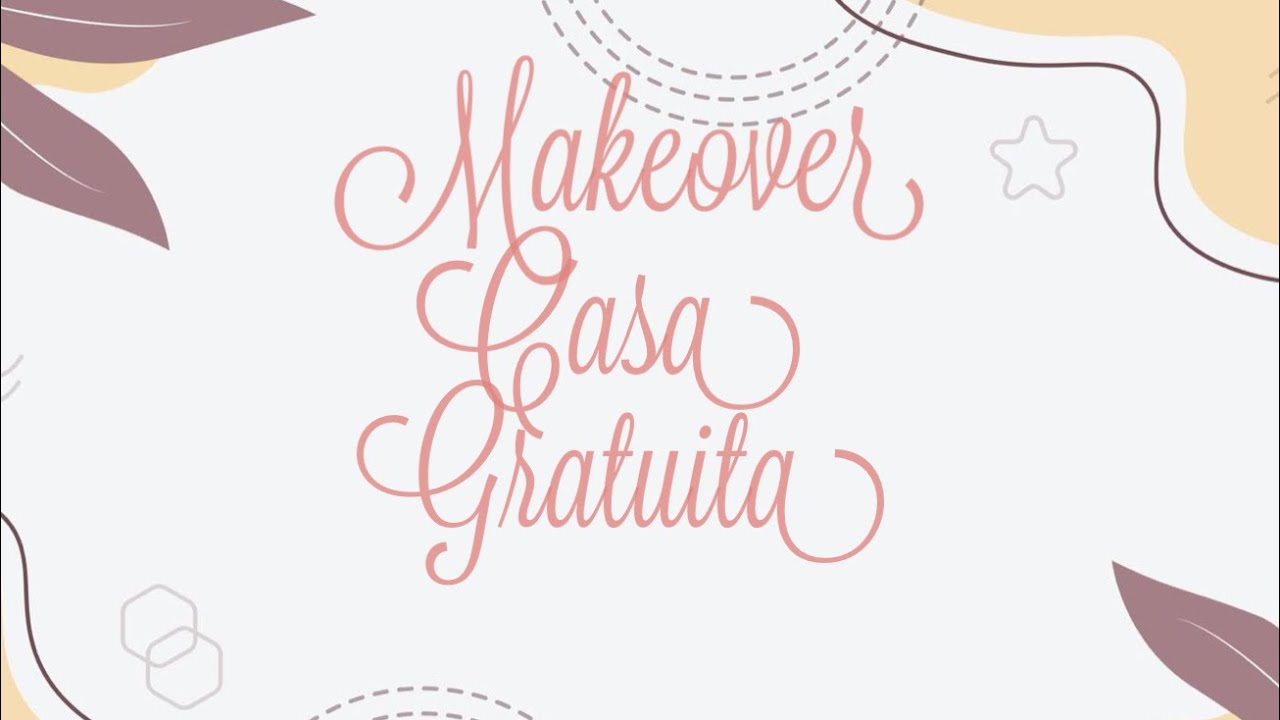 Makeover casa gratuita🏡