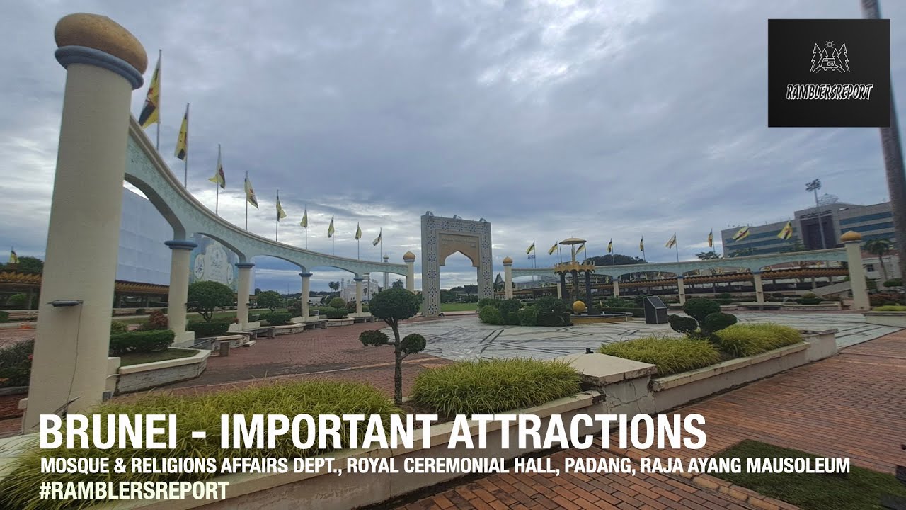 'Borneo Backpacking' - Bandar Seri Begawan - Important Attractions