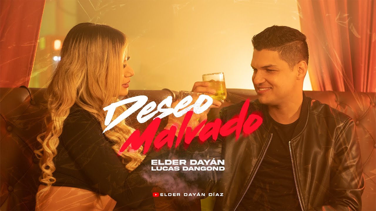 Deseo Malvado - Elder Dayán y Lucas Dangond  | Video Oficial