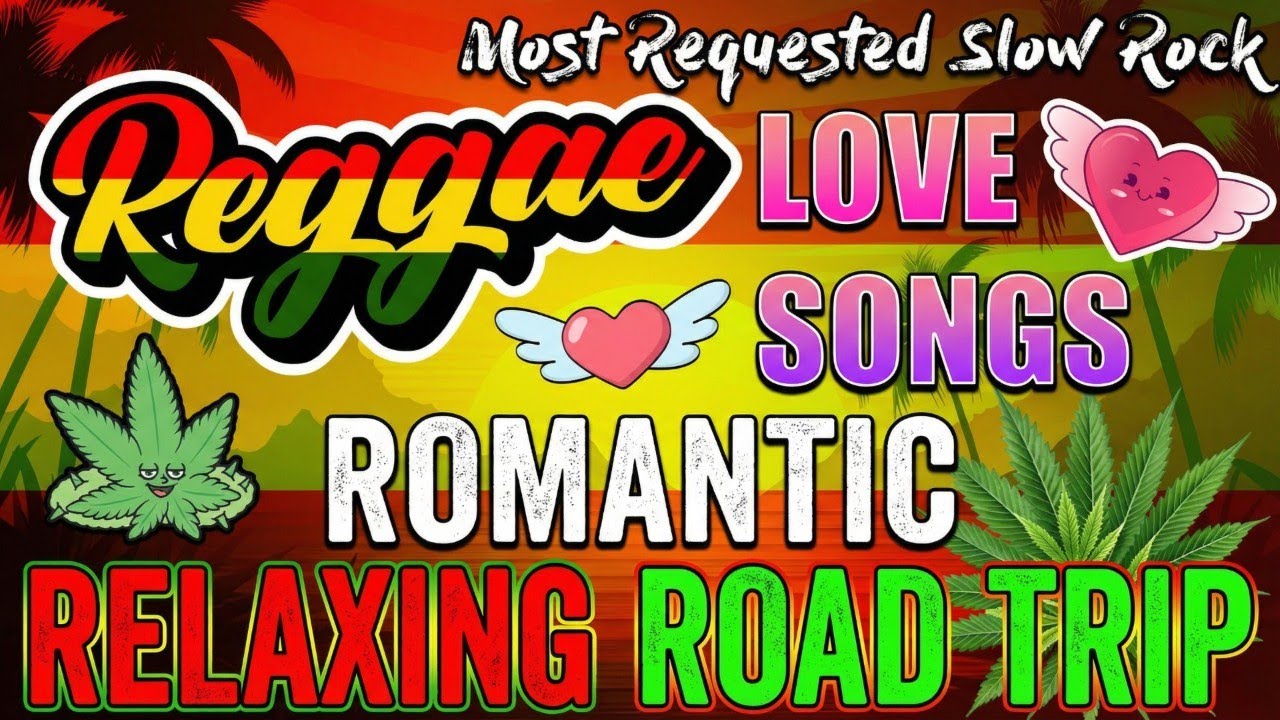 New Favorite Reggae 2026 | The Best Nonstop English Songs Playlist For Relaxing Road Trip