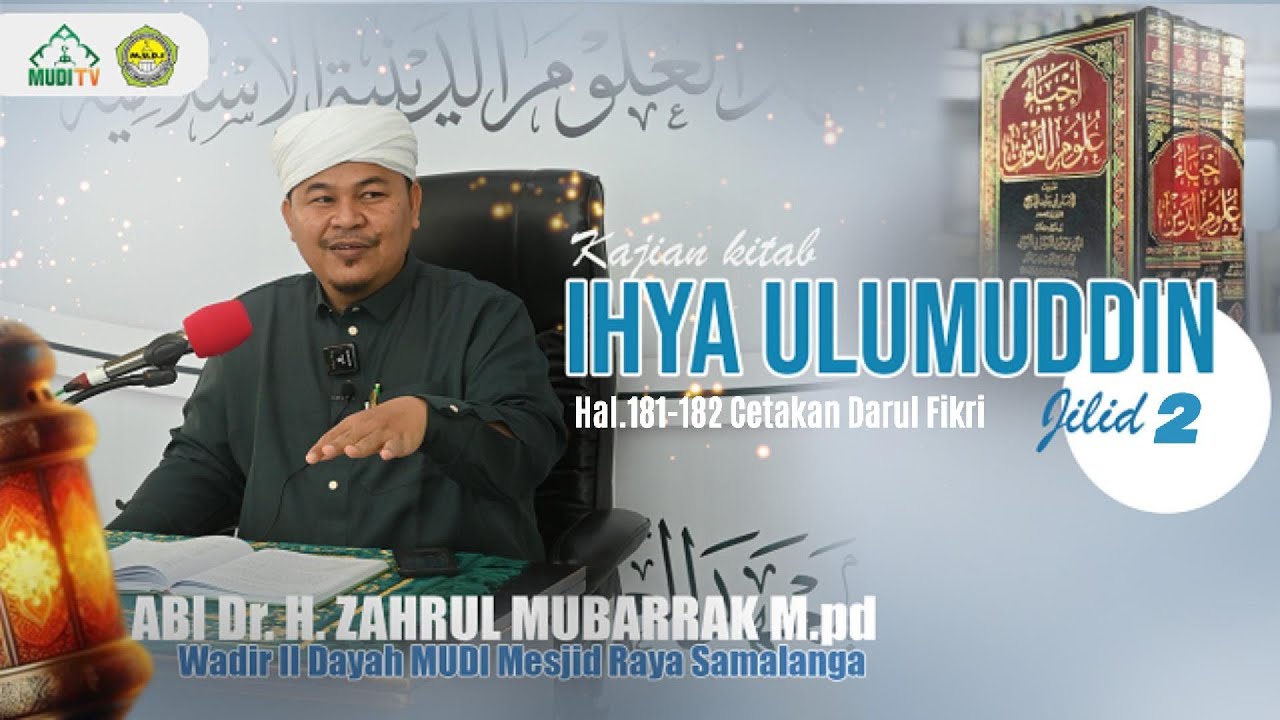 Kajian Kitab Ihya Ulumuddin Bersama ABI MUDI