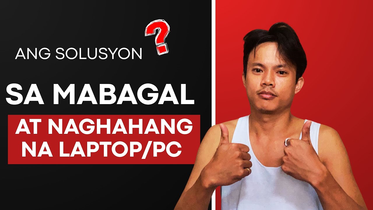 Paano Pabilisin ang Mabagal at Naghahang na Laptop/PC ngayong 2025