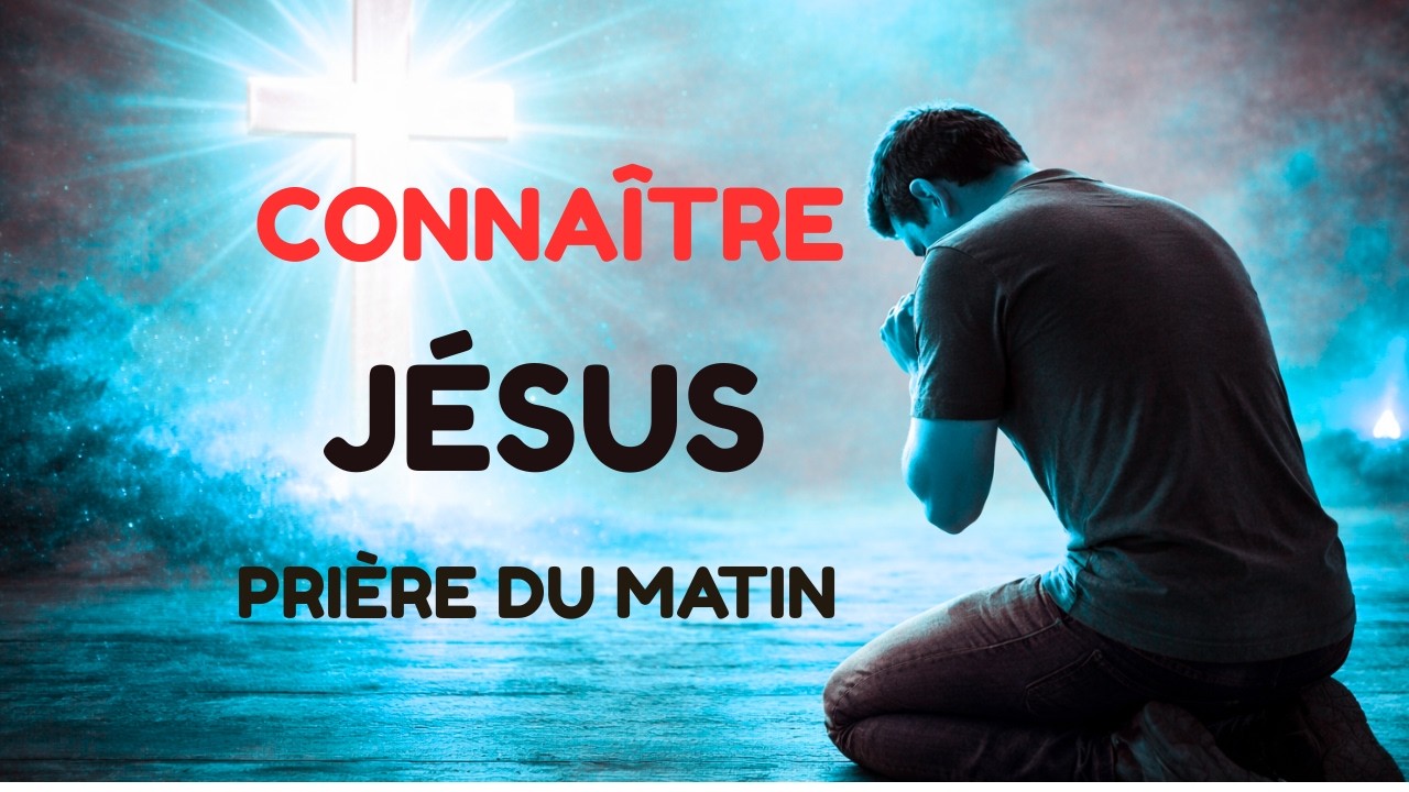 Vivez Une Expérience Personnelle Avec Dieu Aujourd'hui | Une Prière Matinale Bénie