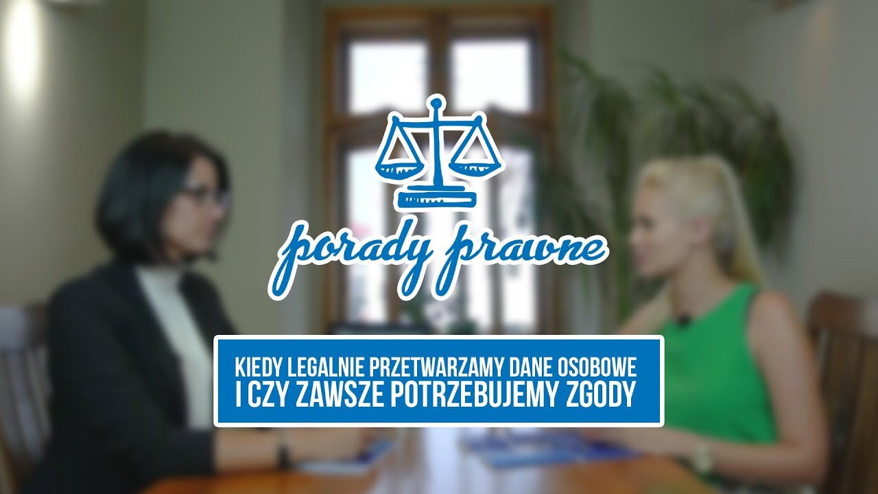 Porady Prawne - Odcinek 3 - Przetwarzanie danych i zgoda