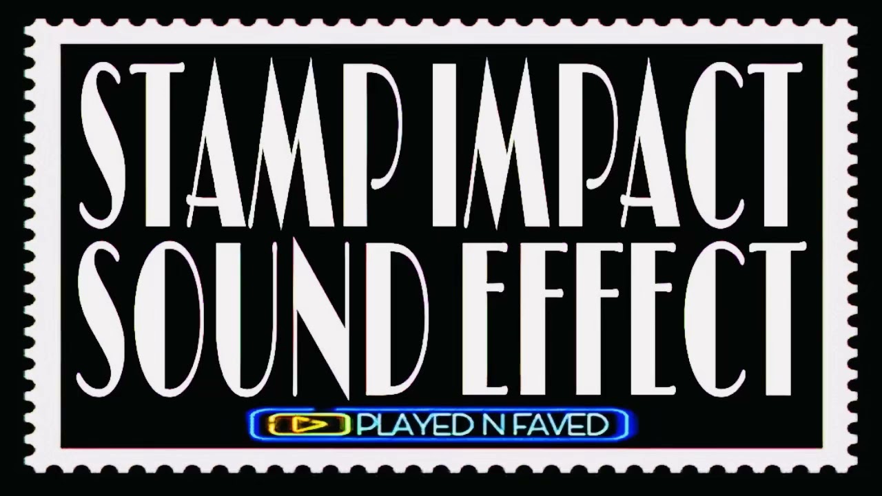 Stamp Impact Sound Effect