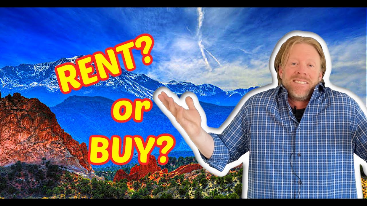 Buying VS Renting in Pikes Peak Region
