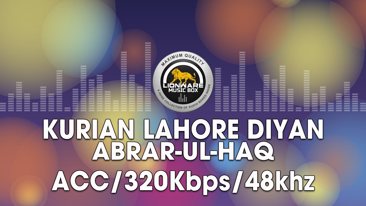 Kurian Lahore Diyan - Abrar-ul-Haq