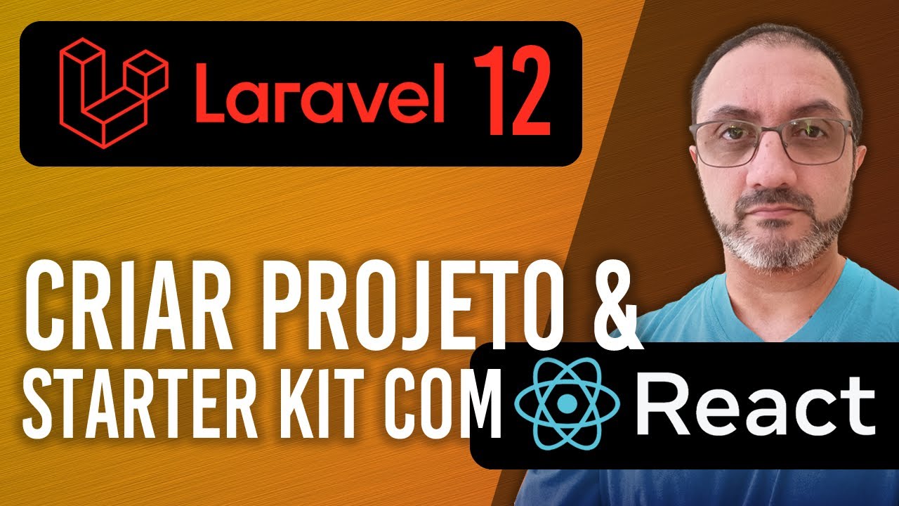 Laravel 12 | Novo Projeto | Starter Kit com React