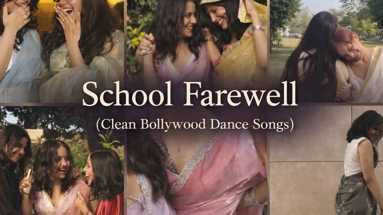 School Farewell Dance Playlist 🎓 | Clean Bollywood Songs | Teacher Friendly Mix | Feel-good Songs 