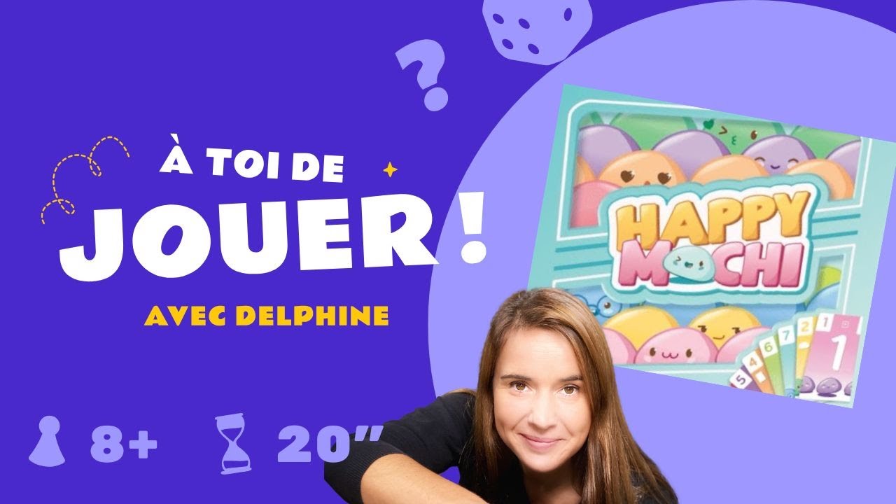 Happy Mochi  🤗 Dès 8 ans