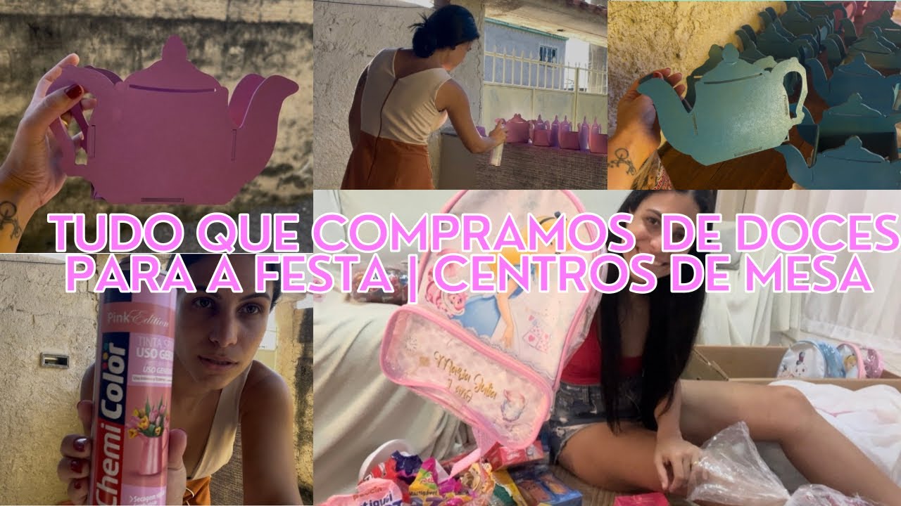 Comprando os doces e enchendo as mochilinhas personalizadas + Centro de mesa | MOSTREI TUDO 