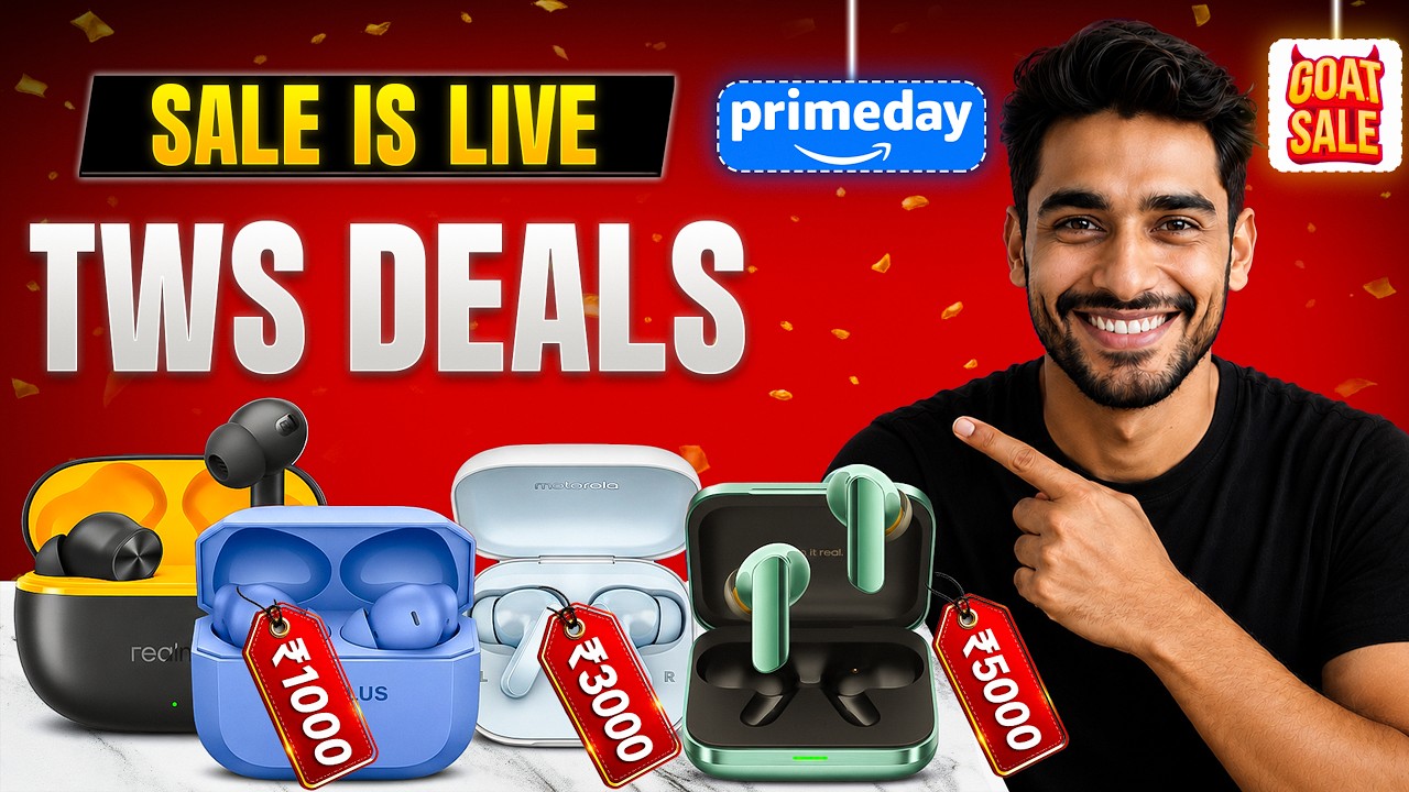 Top 15+ Earbuds Deals in Amazon Prime Day & Flipkart GOAT Sale 2026 🔥⚡