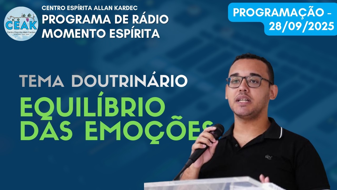 Gravação do dia 28/09/2025 do Programa de Rádio Momento Espírita 