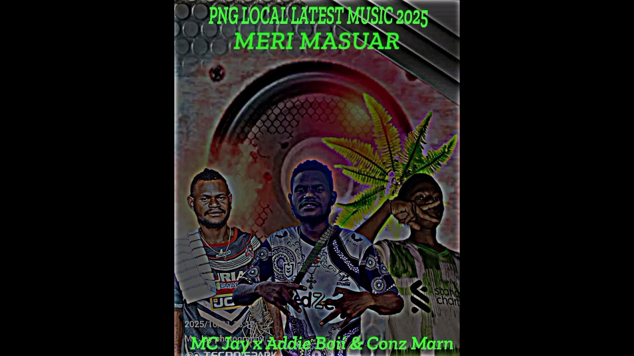 Png local latest music 2025..Mc Jay Record_-_Addy boii_-_ Konzs Mahn