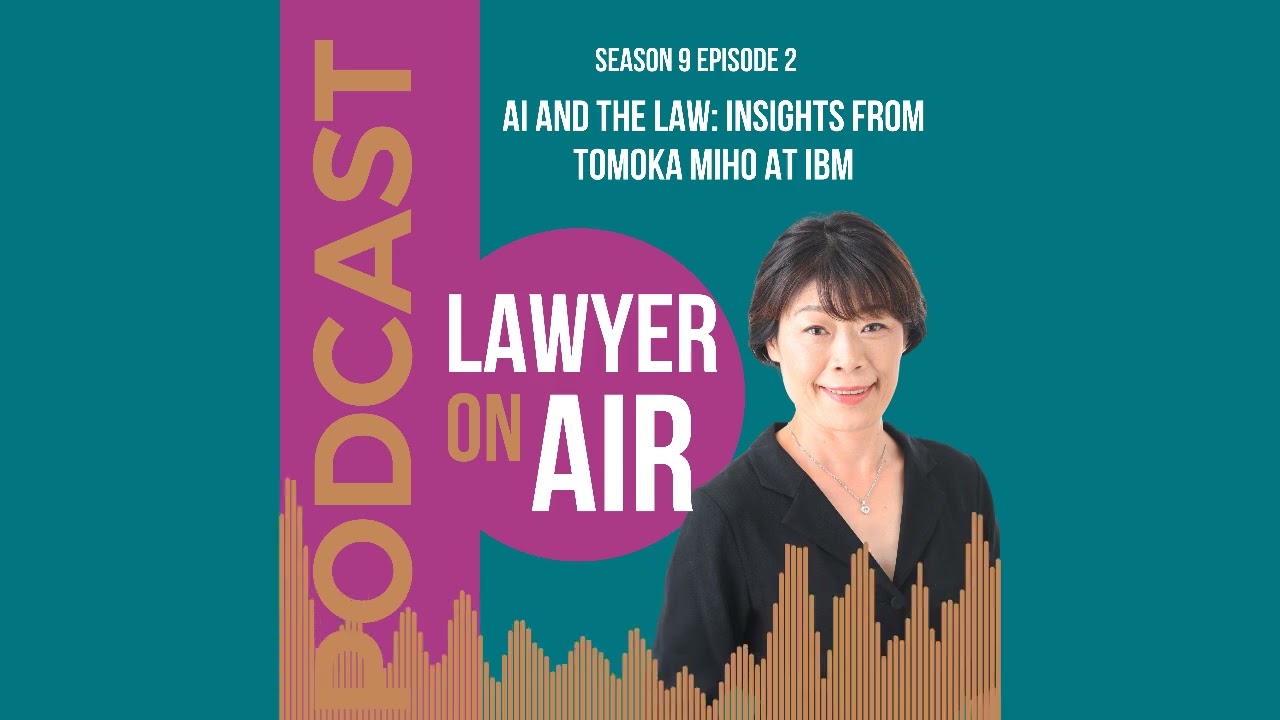 AI and the Law: Insights from Tomoka Miho at IBM