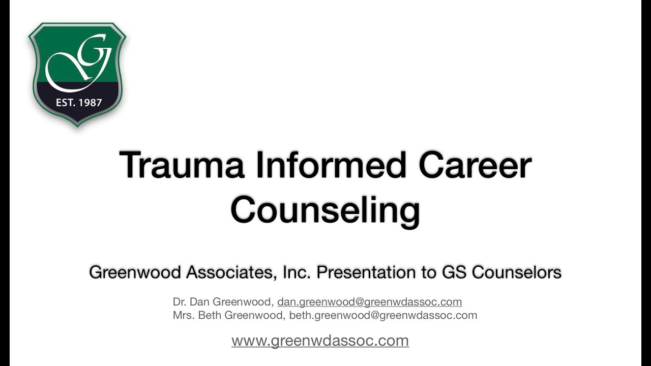 Trauma Informed Career Counseling