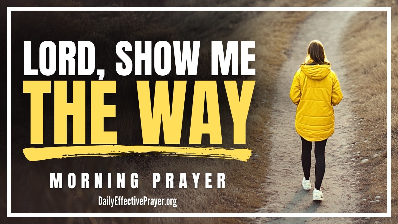 When You Don’t Know What To Do, Let God Lead | Blessed Morning Prayer To Start Your Day With God