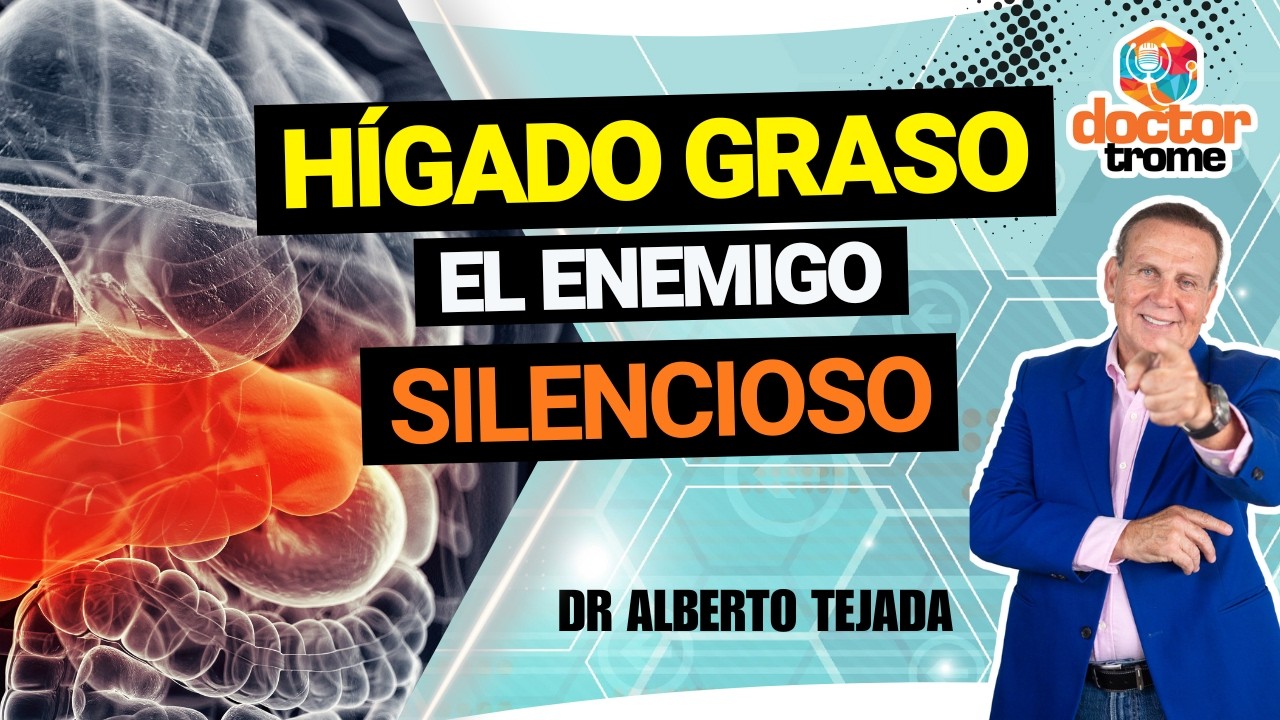 HÍGADO GRASO: El enemigo silencioso que crece por culpa de tu “dieta saludable”  | DOCTOR TROME