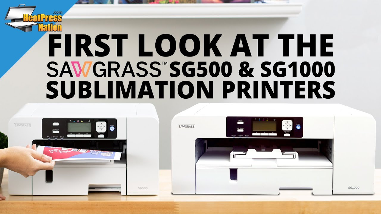 First Look at the New Sawgrass SG500 & SG1000 Sublimation Printers