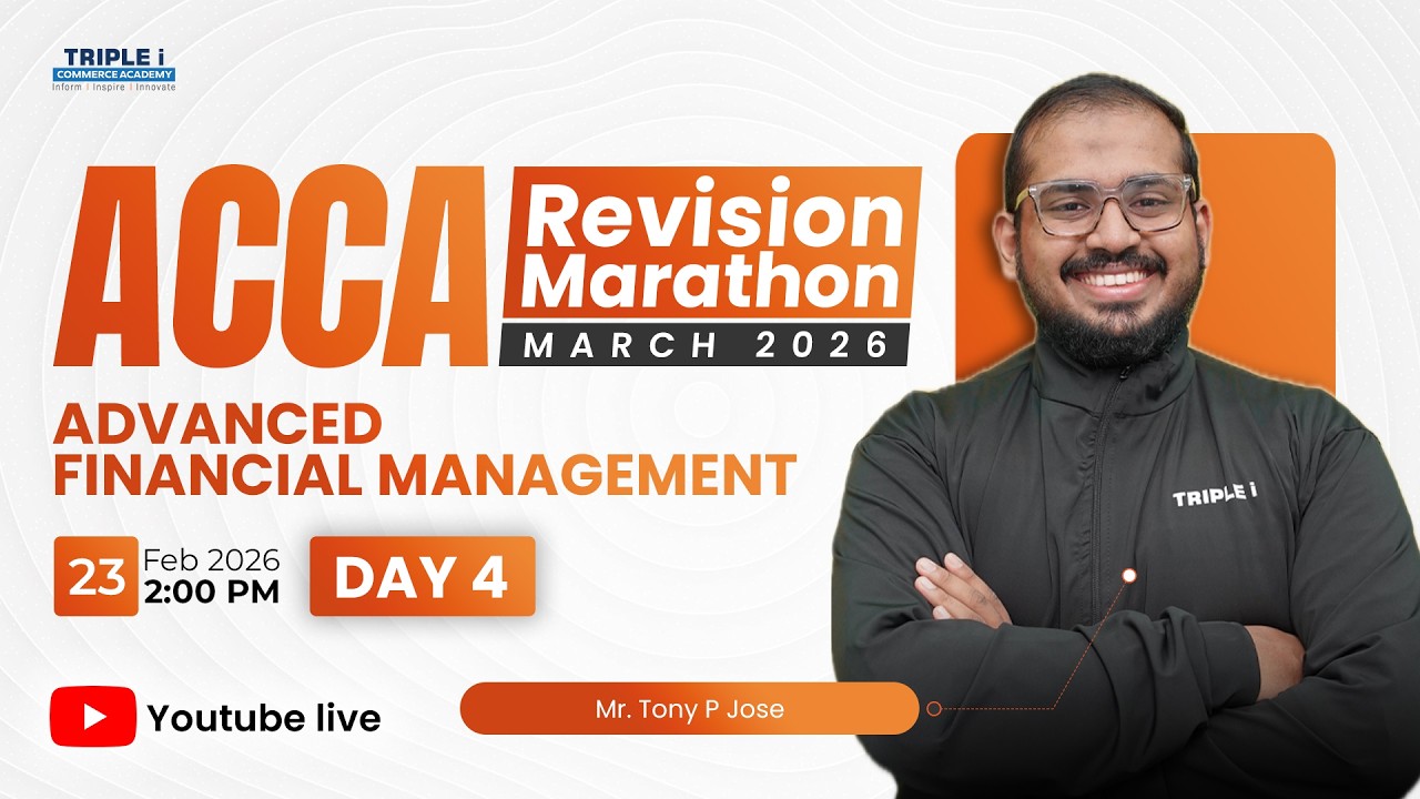 ACCA Revision Marathon March 2026 | Advanced Financial Management | Day 4 | Mr . Tony P Jose