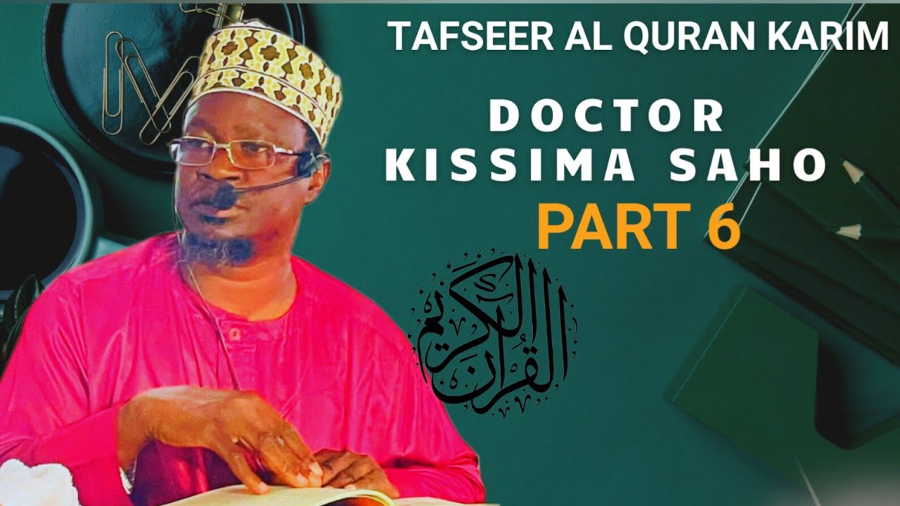 TAFSEER AL QURAN KAREEM) DOCTOR KISSIMA SAHO) RAMADAN 2026