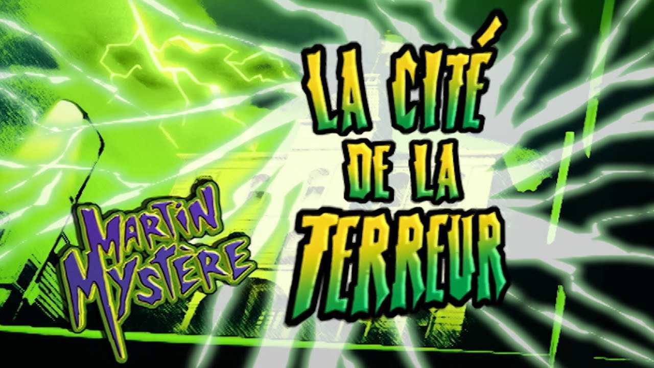 La Cité de la Terreur 👻 Épisode complet 🛸 Saison 2, Épisode 16 | Martin Mystère