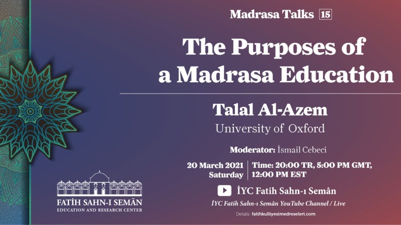 Medrese Konuşmaları 15: Dr. Talal Al-Azem, 