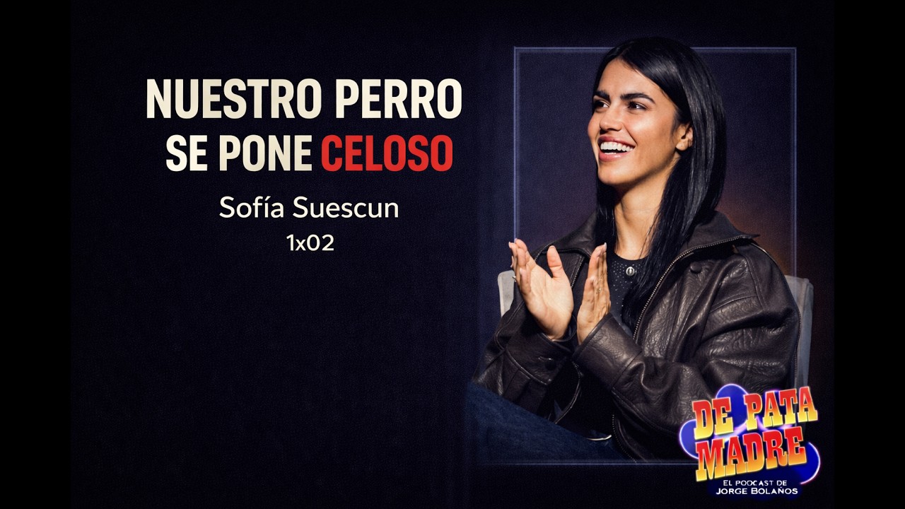 1x02 SOFÍA SUESCUN | DE PATA MADRE