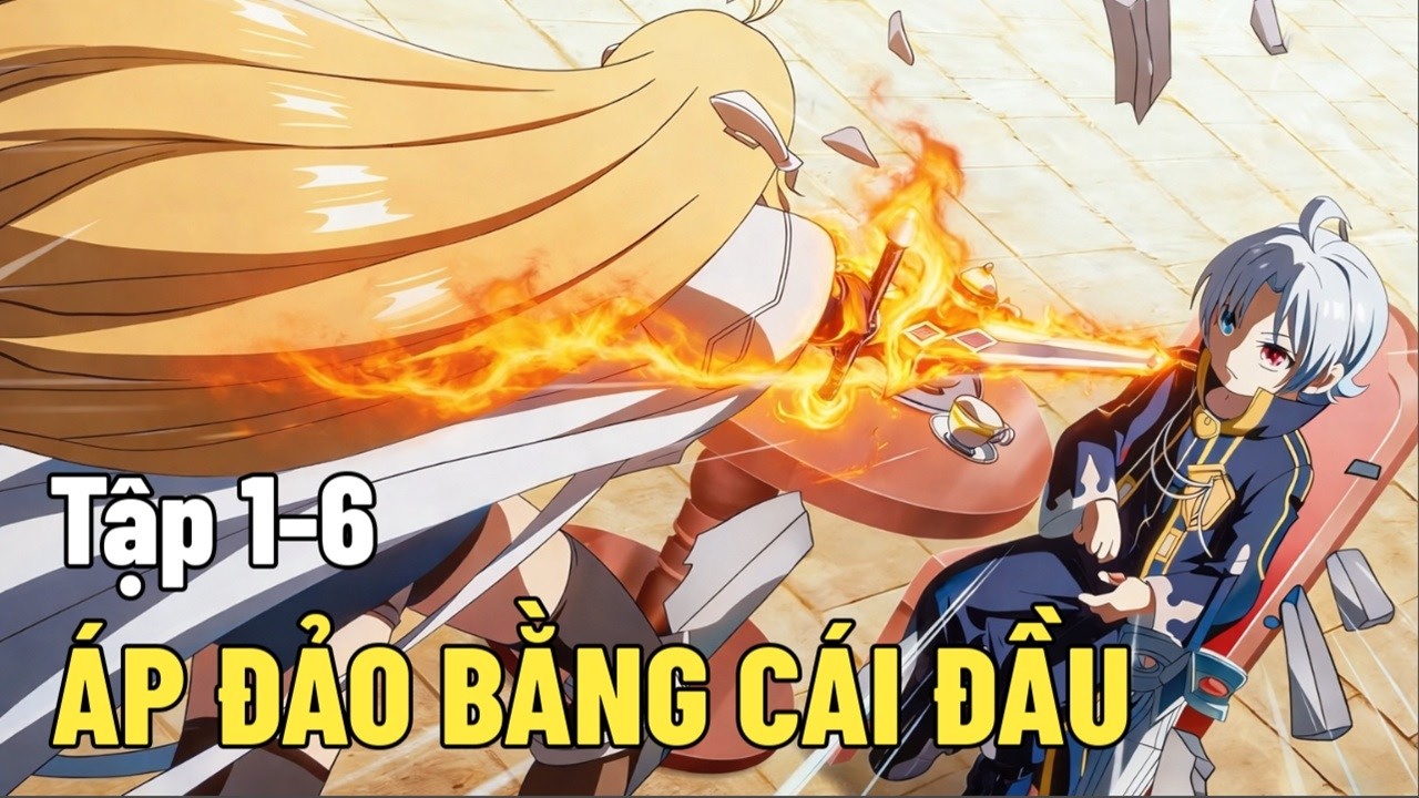 [Review Anime] Tập 1-6 | Thanh Niên Isekai Hack Não Áp Đảo Dị Giới