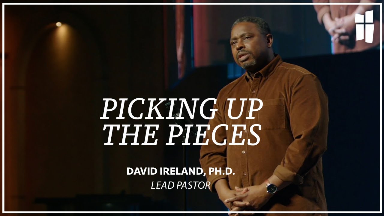 Picking Up the Pieces - David Ireland, Ph.D. 9.24.23