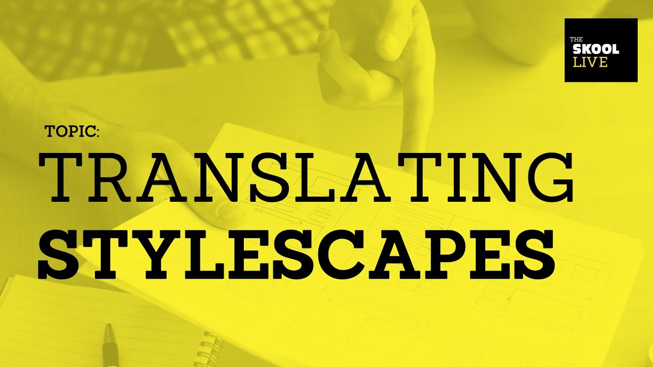 How to Translate Stylescape Ideas Into Web Design